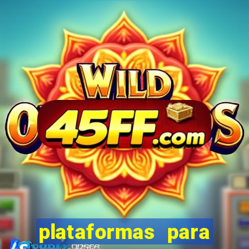 plataformas para jogar demo